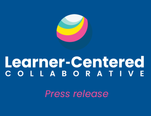 Education Leaders and Practitioners Announce New Organization: Learner-Centered Collaborative