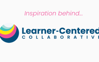 Learner-Centered inspiration