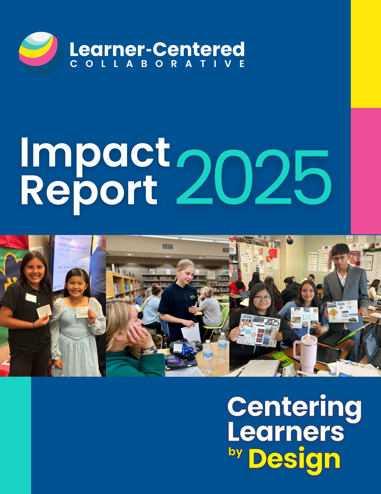 Learner-Centered Collaborative 2025 Impact Report